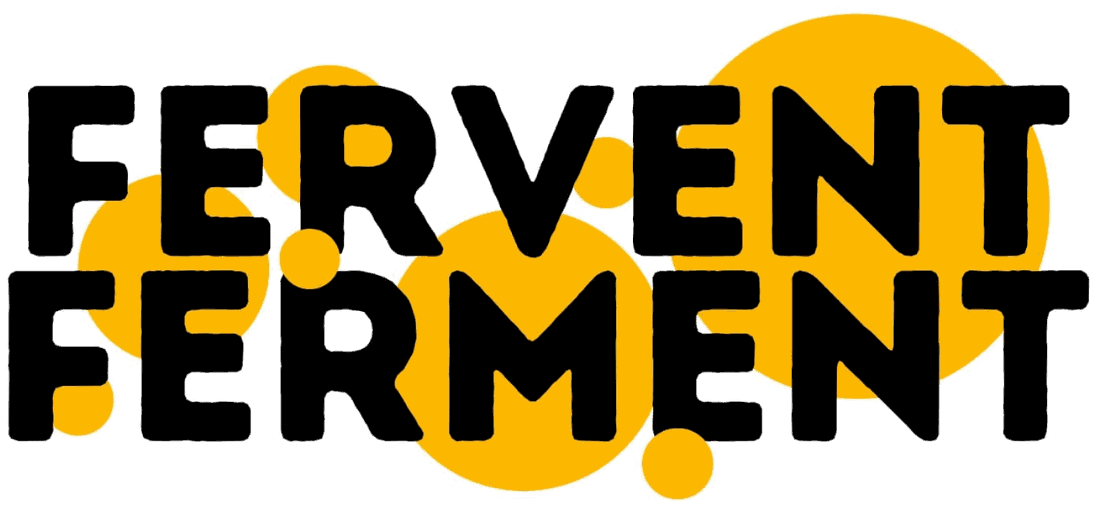 Fervent Ferment
